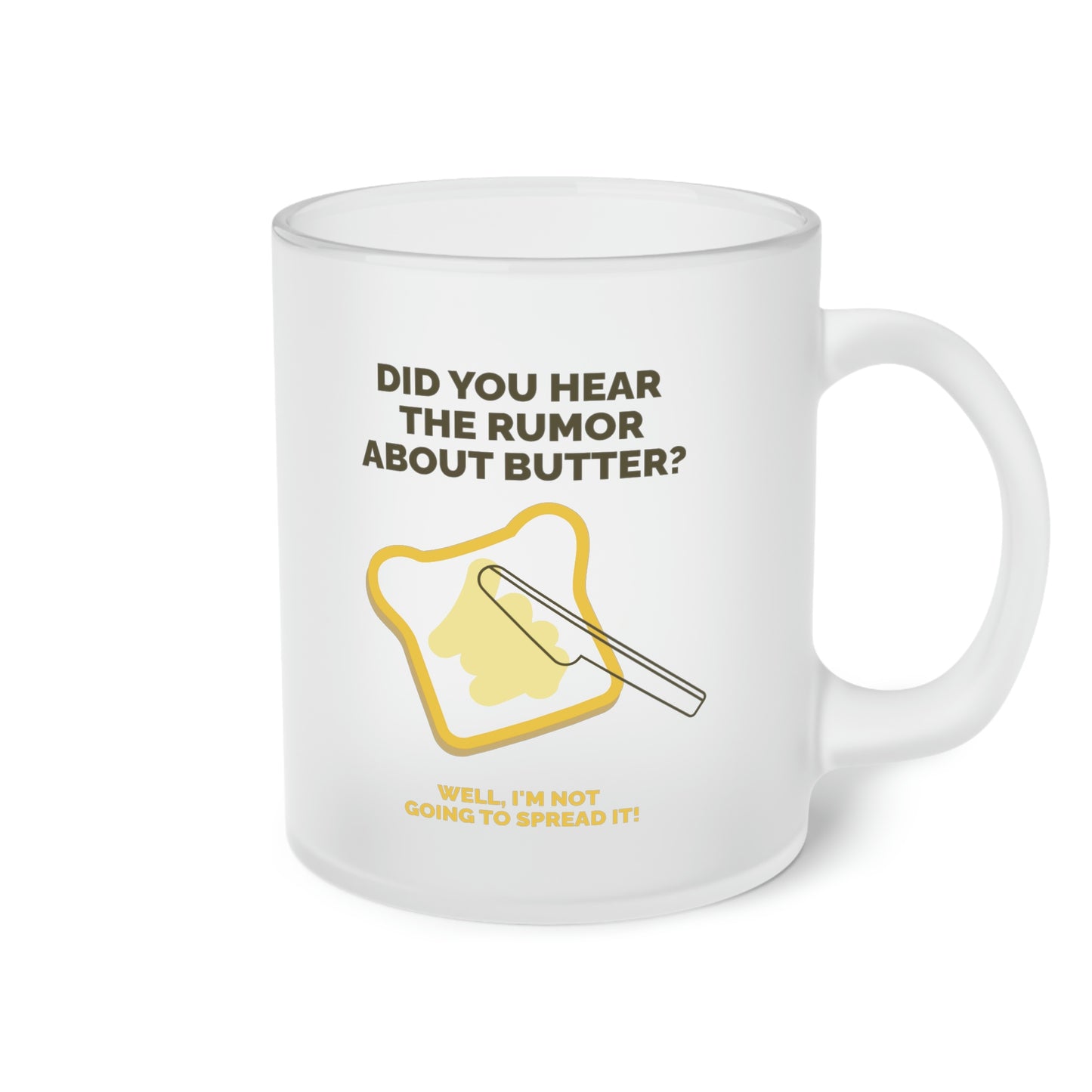 Designed by a Teen in USA: Frosted Glass Mug (Butter Themed) 11 oz. Try more Mugs, Tumblers, Flasks and Drinkware Accessories. Available only at ThirstFull.com. Prices start from $5.99 USD. 